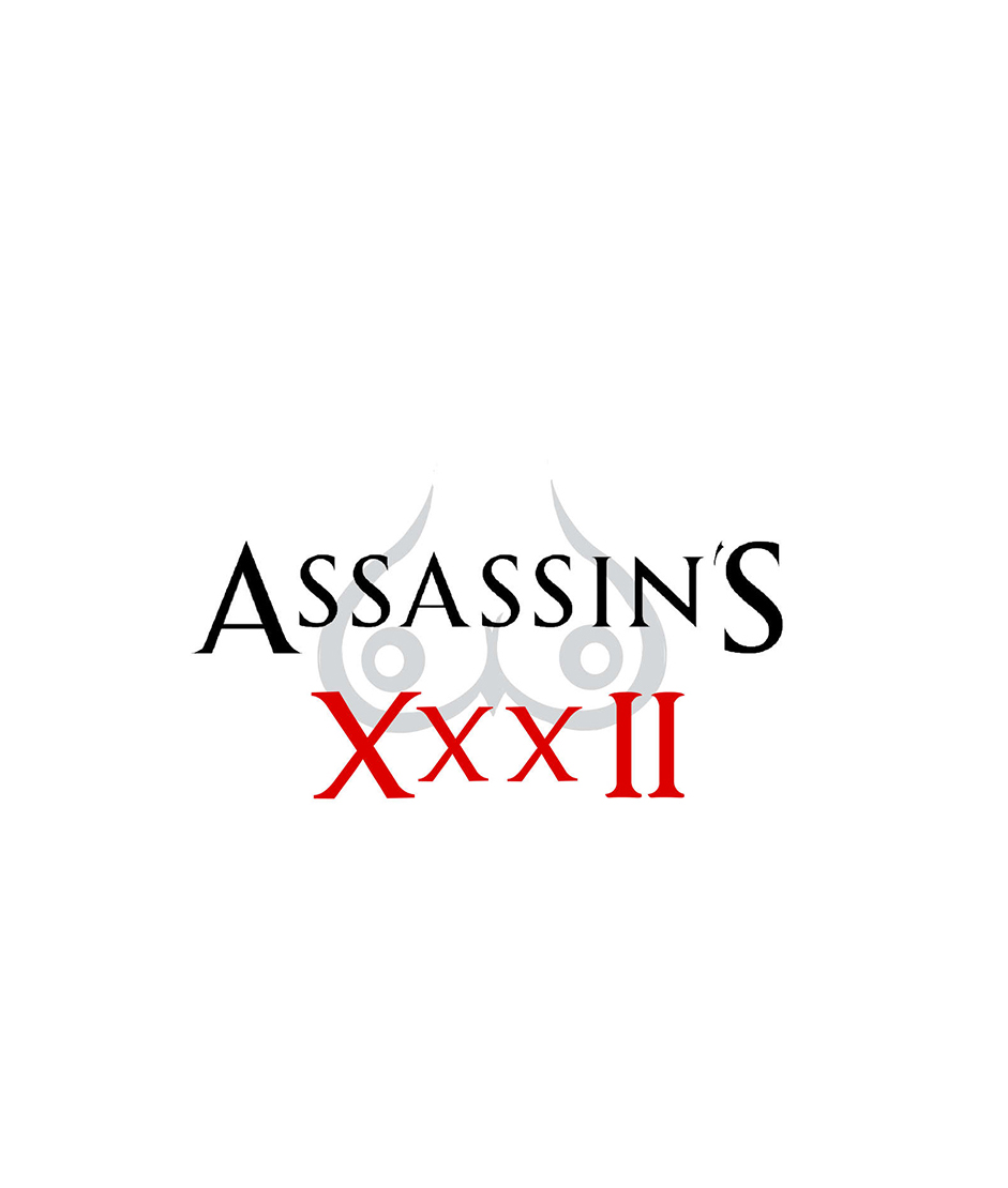 ASSASSINS XXX II