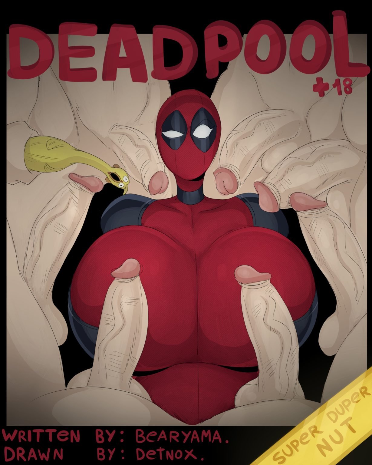 DEADPOOL super DUPER nut edition