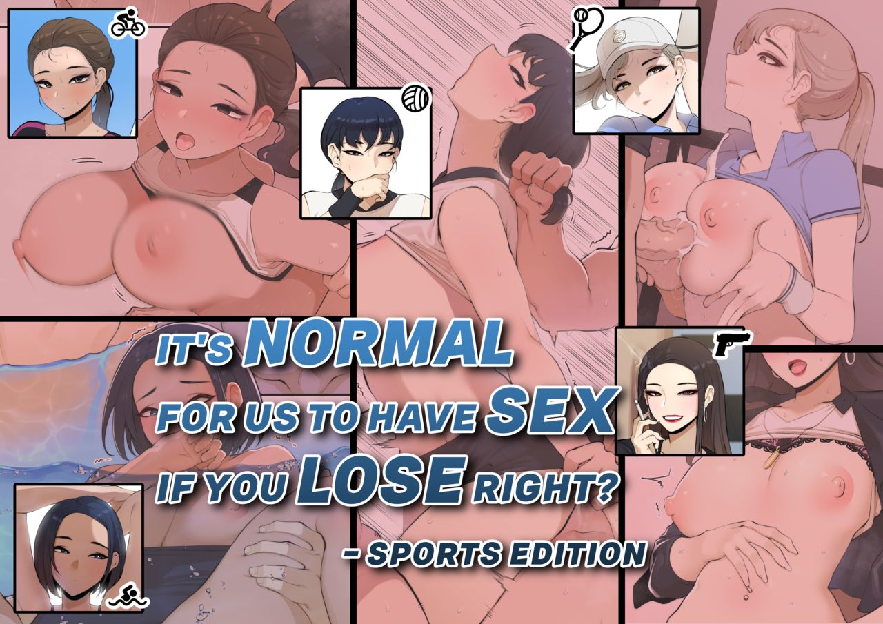 Es normal que TENGAMOS SEXO si pierdes - NO?