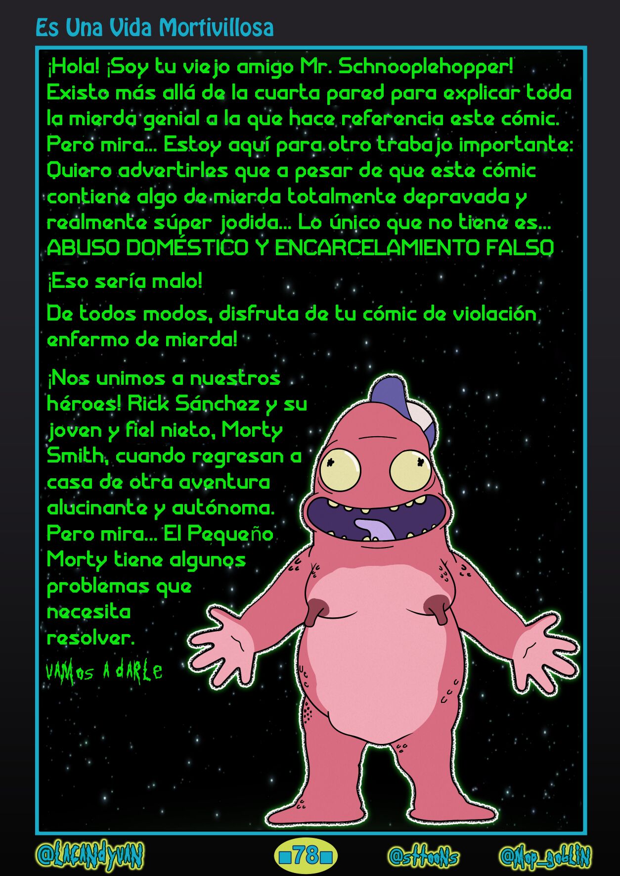 Es una vida MORTIVILLOSA