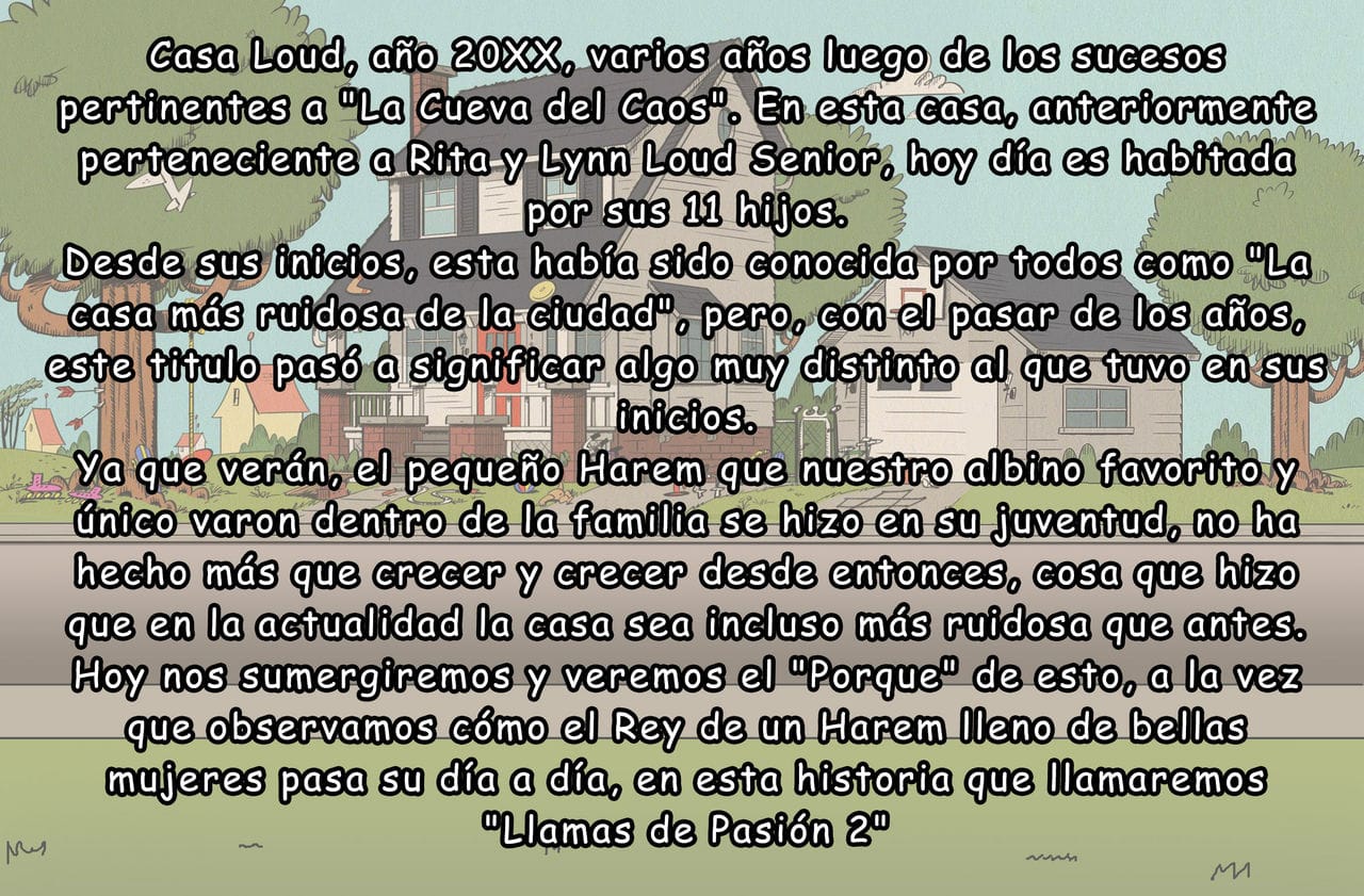 LOUD HOUSE - LLamas de Pasion parte 2