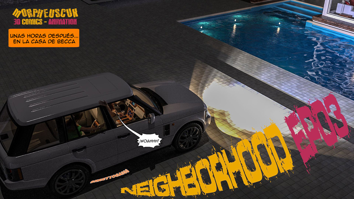 NEIGHBORHOOD parte 3