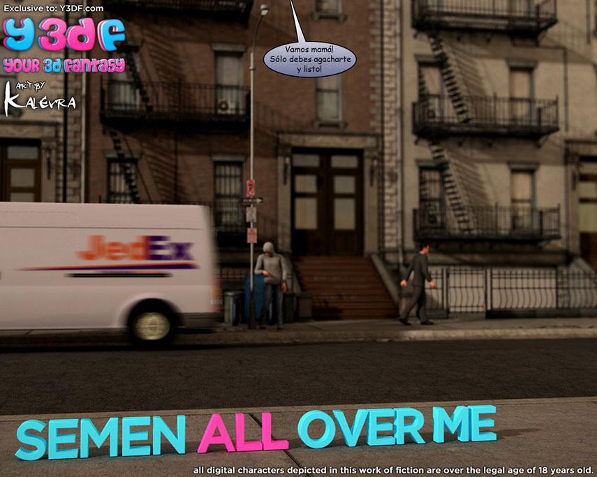 SEMEN all over me