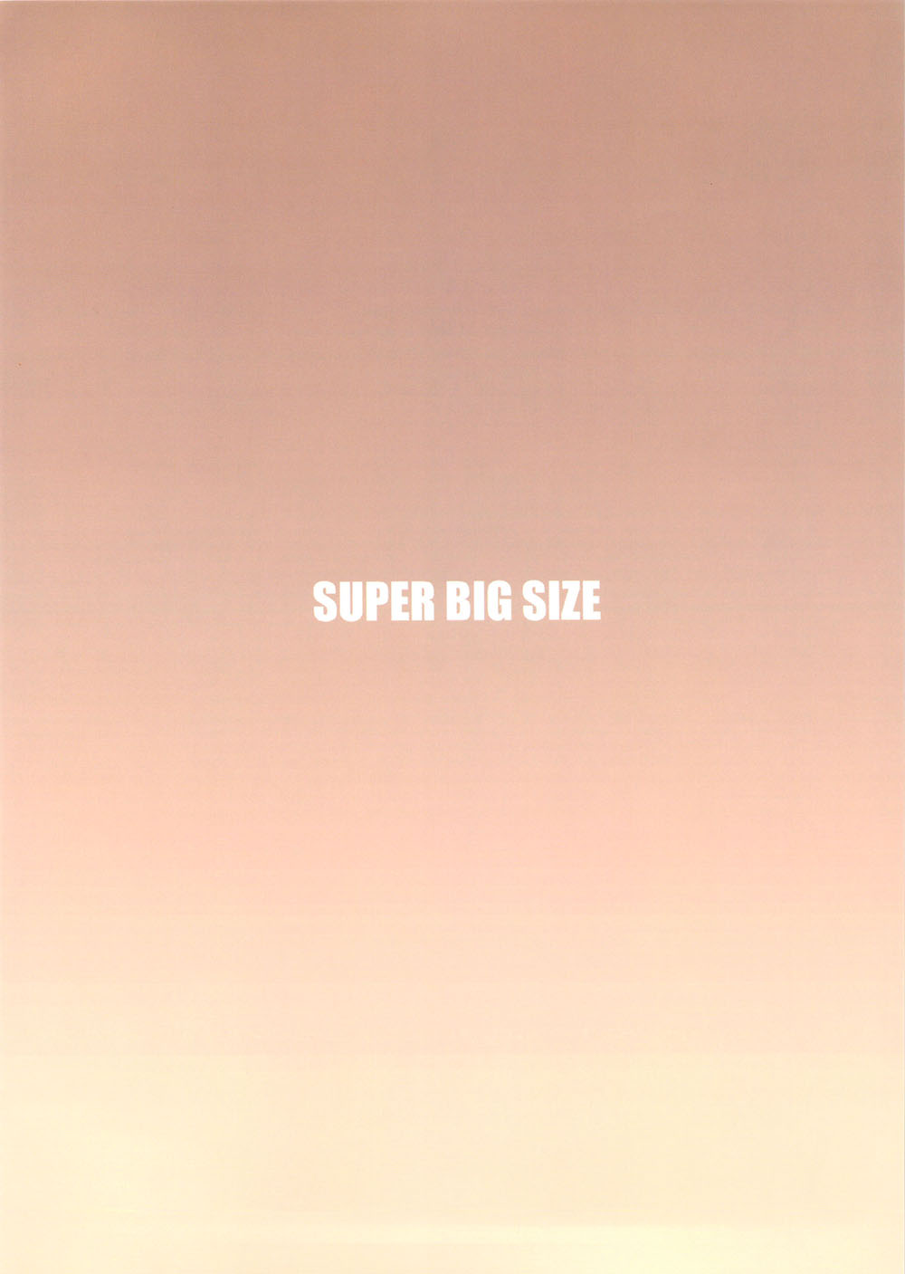 Super BIG SIZE!