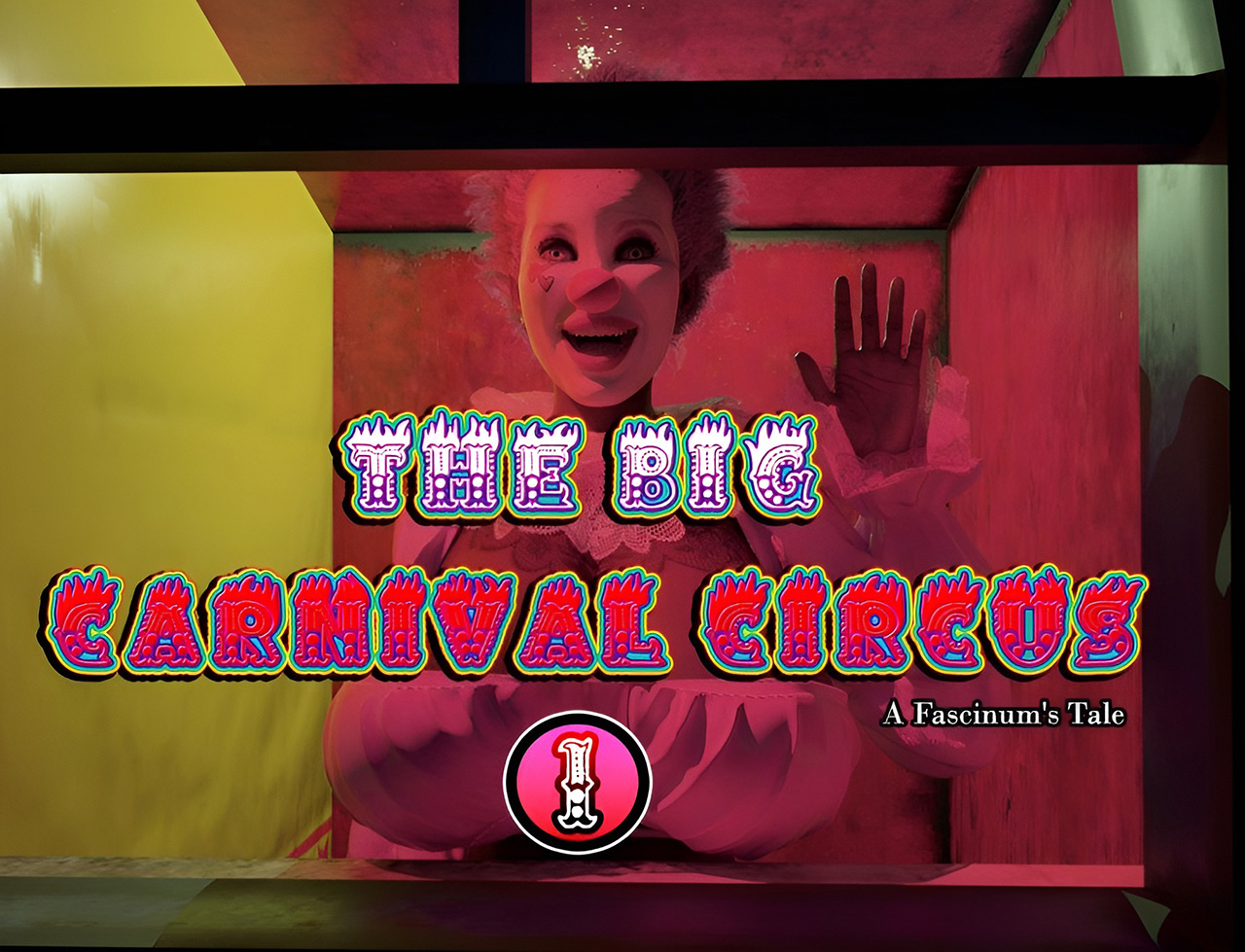 The Big CARNIVAL CIRCUS parte 1